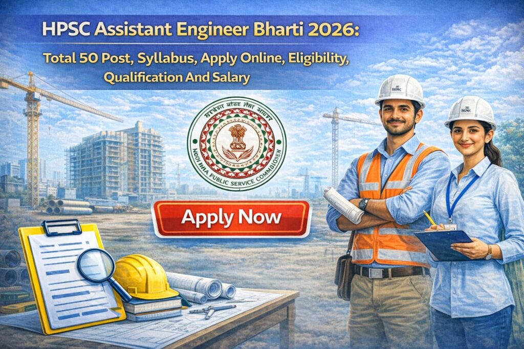 HPSC Assistant Engineer Bharti 2026