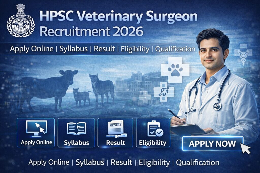 HPSC Veterinary Surgeon Bharti 2026: