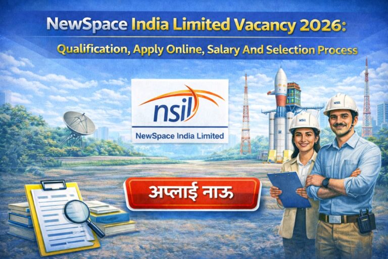 NewSpace India Limited Vacancy 2026