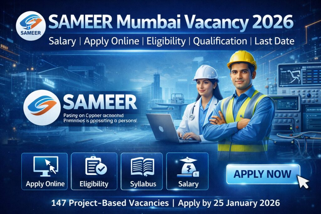 SAMEER Mumbai Vacancy 2026